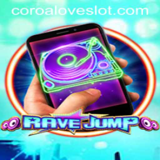RaveJumpmobile: Escaping the Mundane with Gaming Brilliance Amidst COROALOVE Adventures